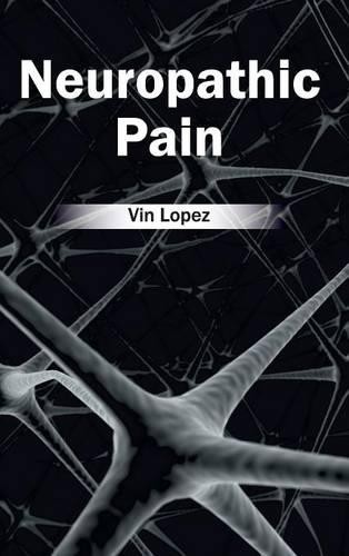 Neuropathic Pain (Hardback)