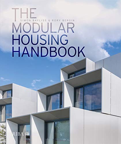 The Modular Housing Handbook by Simon Bayliss