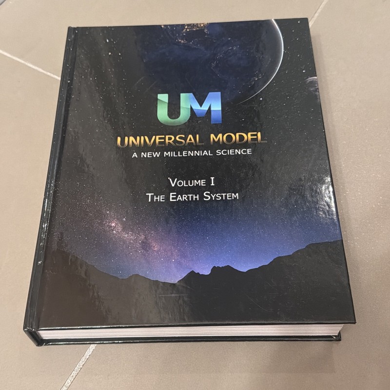 Universal Model a New Millennial Science Volume 1 The Earth System LIKE NEW