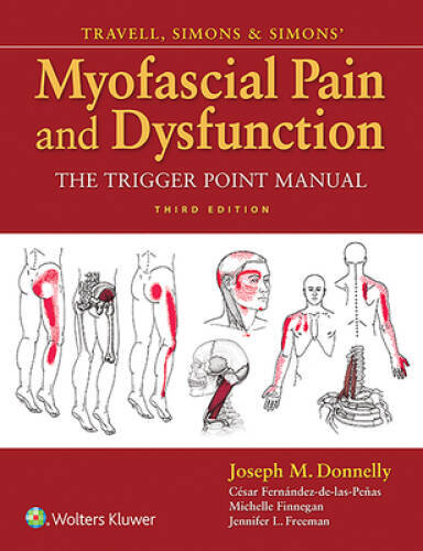 Travell & Simons’ Myofascial Pain and Dysfunction – Hardcover – GOOD