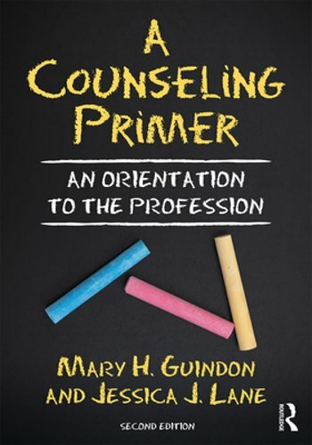 A Counseling Primer: An Orientation to the Profession by Mary H Guindon: New