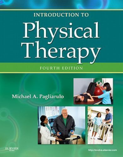 Introduction to Physical Therapy, Pagliarulo PT MA BA BS EdD, Michael A., Bo