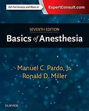 Basics of Anesthesia – Hardcover, by Pardo MD Manuel; Miller MD MS – Good c