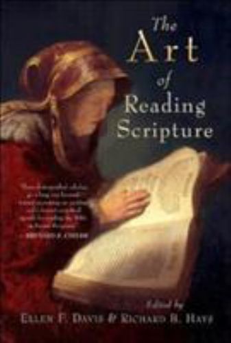 Art of Reading Scripture by Ellen F. Davis (2003, Trade Paperback)