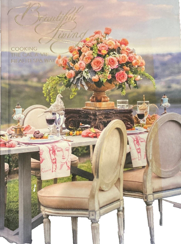 Beautiful Living : Cooking the Cal-A-Vie Health Spa Way by Terri Havens…