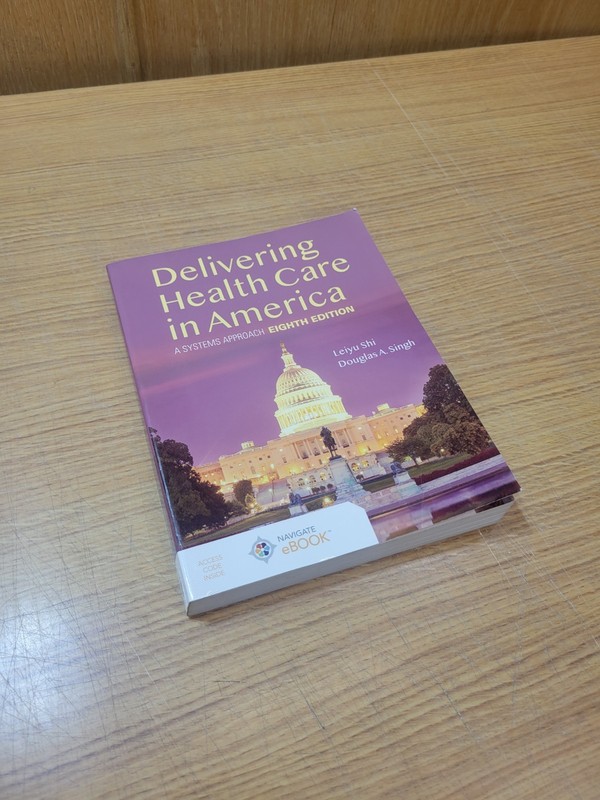 Delivering Health Care in America : A Systems Approach 8th Edition Textbook gallery