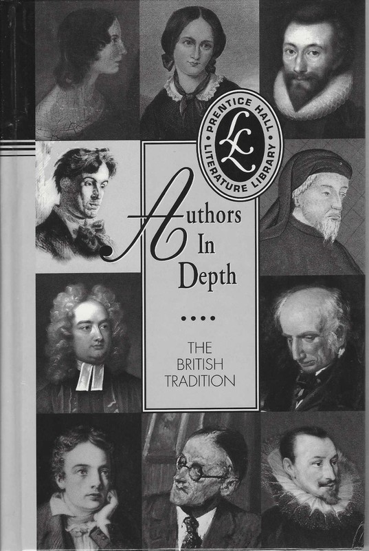 Authors In Depth–British Tradition (2000 Prentice Hall Hardcover )