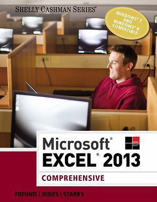 Shelly Cashman Ser.: Microsoft Excel 2013 : Comprehensive by Mali Jones, Steven