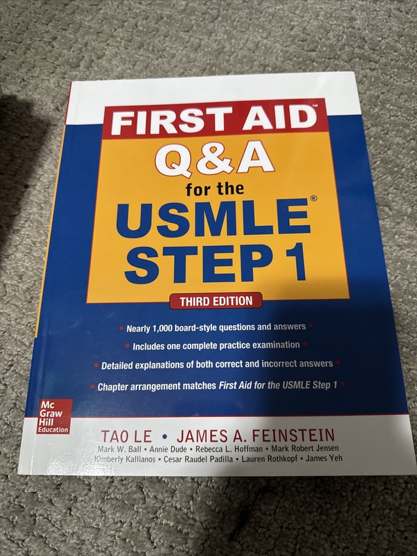 First Aid Q&a for the USMLE Step 1, Third Edition by James Feinstein and Tao Le