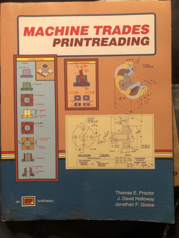 Machine Trades Printreading by Thomas E. Proctor, J. David Holloway and Jonathan