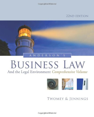 Anderson’s Business Law and the Legal Environment by David P. Twomey