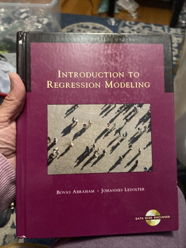 Introduction to Regression Modeling (with CD-ROM) by Johannes Ledolter and Bovas