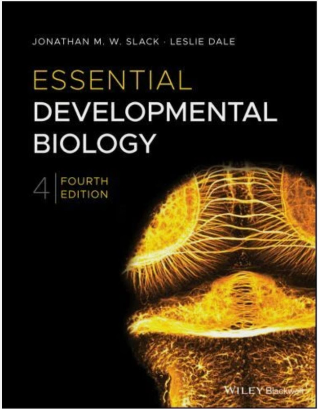 Essential Developmental Biology, Paperback by Slack & Dale Fourth 4th Edition