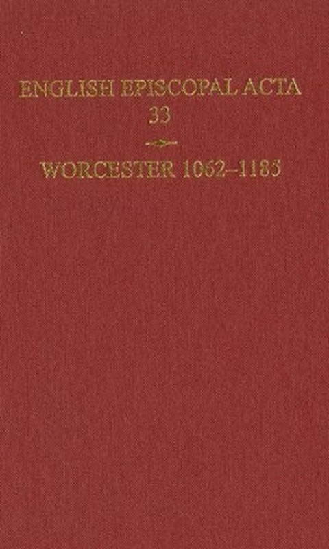 Worcester 1062-1185 by Mary Cheney (English) Hardcover Book