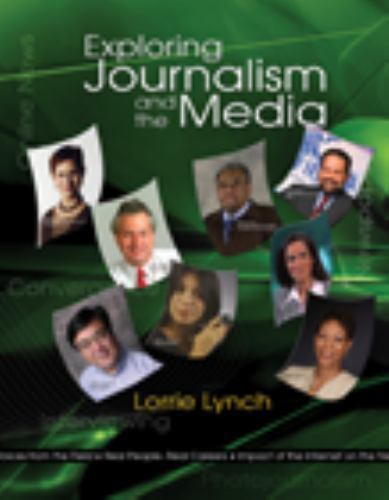Exploring Journalism and the Media (with CD-ROM) (Broadcast News Production Te..