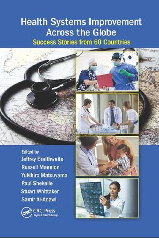 Health Systems Improvement Across the Globe: Success Stories from 60 Countries b