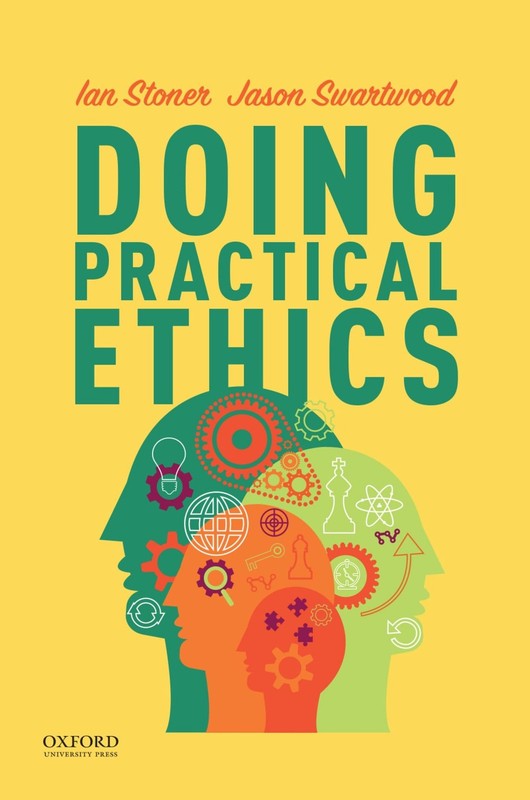 DOING PRACTICAL ETHICS BY Jason Swartwood PAPERBACK **VERY_GOOD**