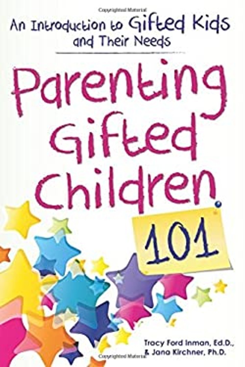 Parenting Gifted Children 101 : Everything You Need to Know about