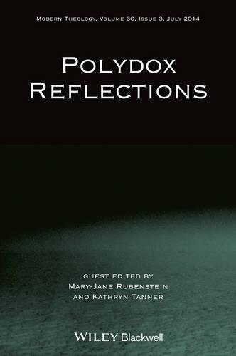 Mary-Jane Rubenstein Kathryn Tanner Polydox Reflections (Paperback) (UK IMPORT)