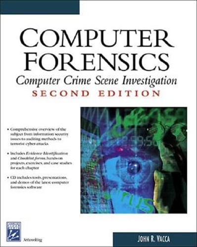 Computer Forensics: Computer Crime Scene Investigation by John R Vacca: Used