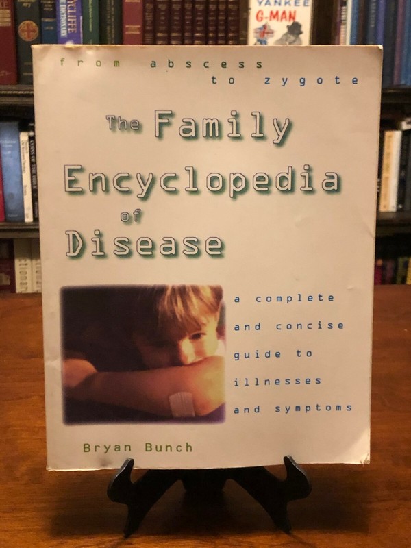 THE FAMILY ENCYCLOPEDIA OF DISEASE: A Complete Guide to Illnesses & Symptoms