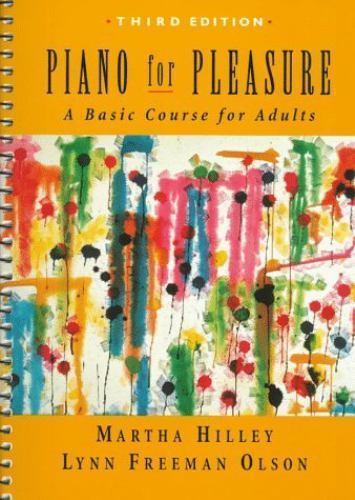 Piano for Pleasure Hilley, Martha and Olson, Lynn Freeman