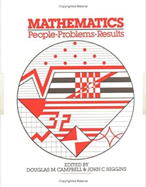 Mathematics : People, Problems, Results Hardcover Douglas Campbel