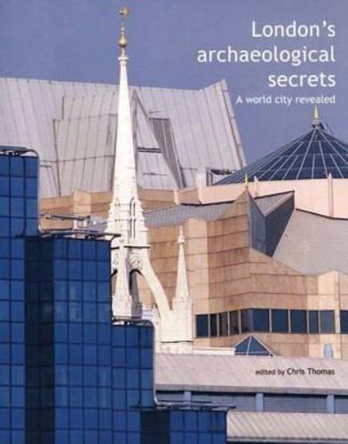 London’s Archaeological Secrets –