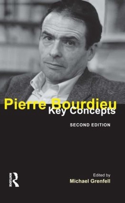 Pierre Bourdieu: Key Concepts by Michael Grenfell (English) Hardcover Book