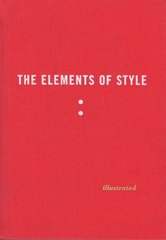 E. B. White. Elements of Style. HC. Illus. Signed sketch by Maira Kalman. COA