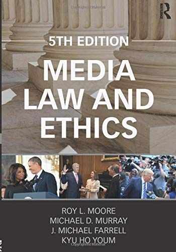 Media Law and Ethics (Routledge – Paperback, by Moore Roy L.; – Very Good