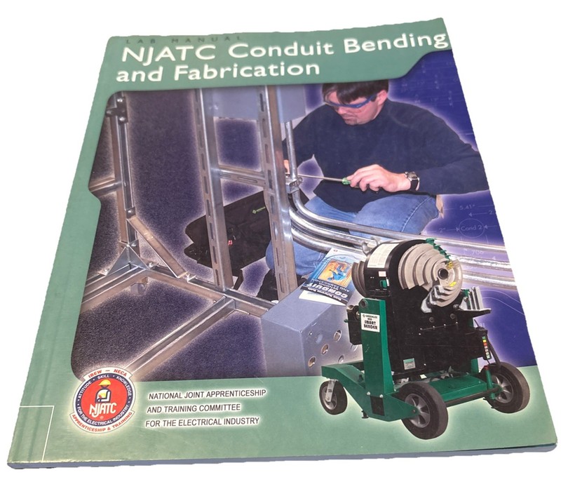 NJATC Conduit Bending And Fabrication Lab Manual Paperback Very Good
