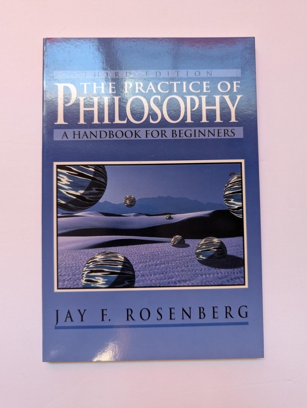 The Practice of Philosophy: Handbook for Beginners (3rd Edition) – paperback…