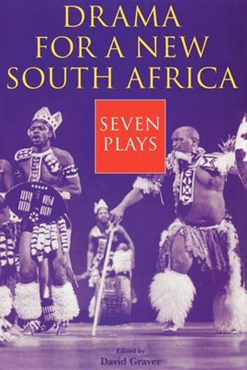 Drama for a New South Africa : Seven Plays Paperback