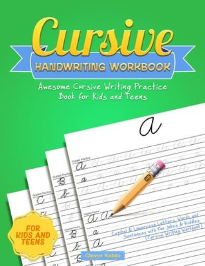 Cursive Handwriting Workbook: Awesome Cursive Writing Practice Book For Kid…