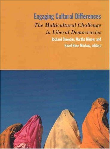Engaging Cultural Differences: The Multicultural Challenge in Liberal Democracie
