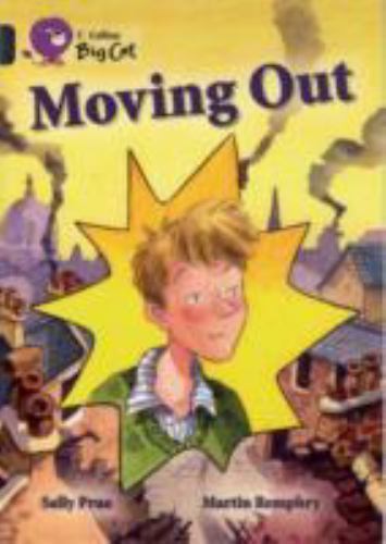 Collins Big Cat Ser.: Moving Out: Band 17/Diamond (Collins Big Cat) by Sally …