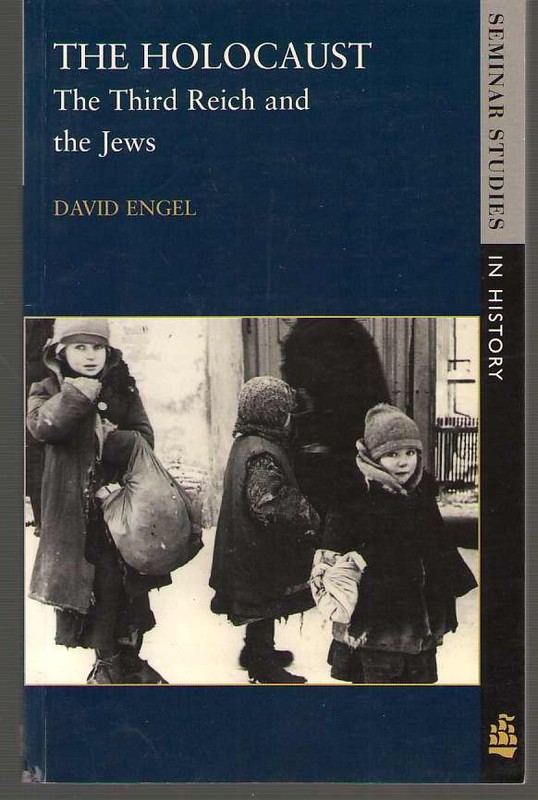 Seminar Studies in History: Holocaust : The Third Reich and the Jews by David…