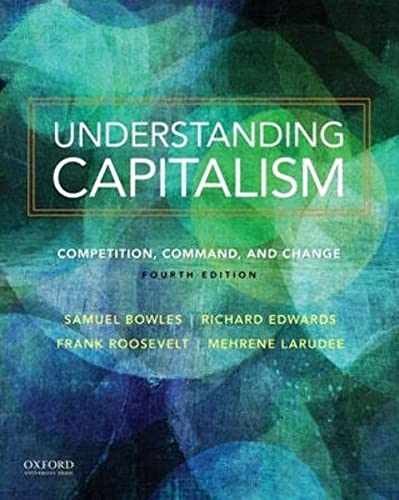 Understanding Capitalism: - Paperback, by Bowles Samuel; Roosevelt - Very Good