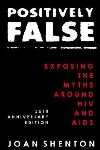 Positively False : Exposing the Myths Around HIV and AIDS – 16th Anniversary …