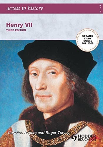 Access to History: Henry VII third edition by Rogers, Caroline Paperback Book