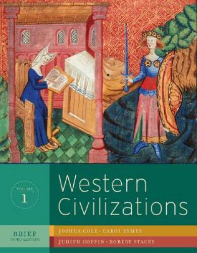 Western Civilizations: Their History and Their Culture (Brief Third Editi – GOOD