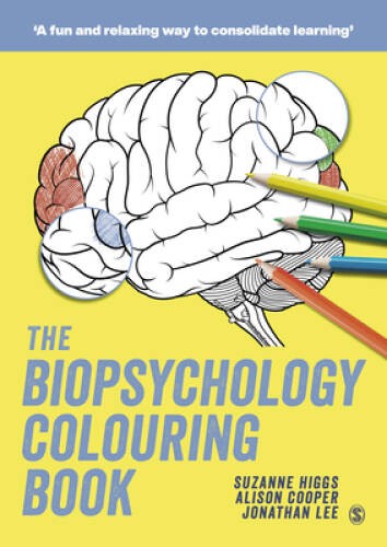 The Biopsychology Colouring Book – Paperback By Higgs, Suzanne – GOOD