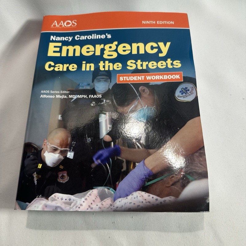 Nancy Caroline’s Emergency Care in the Streets Student Workbook P