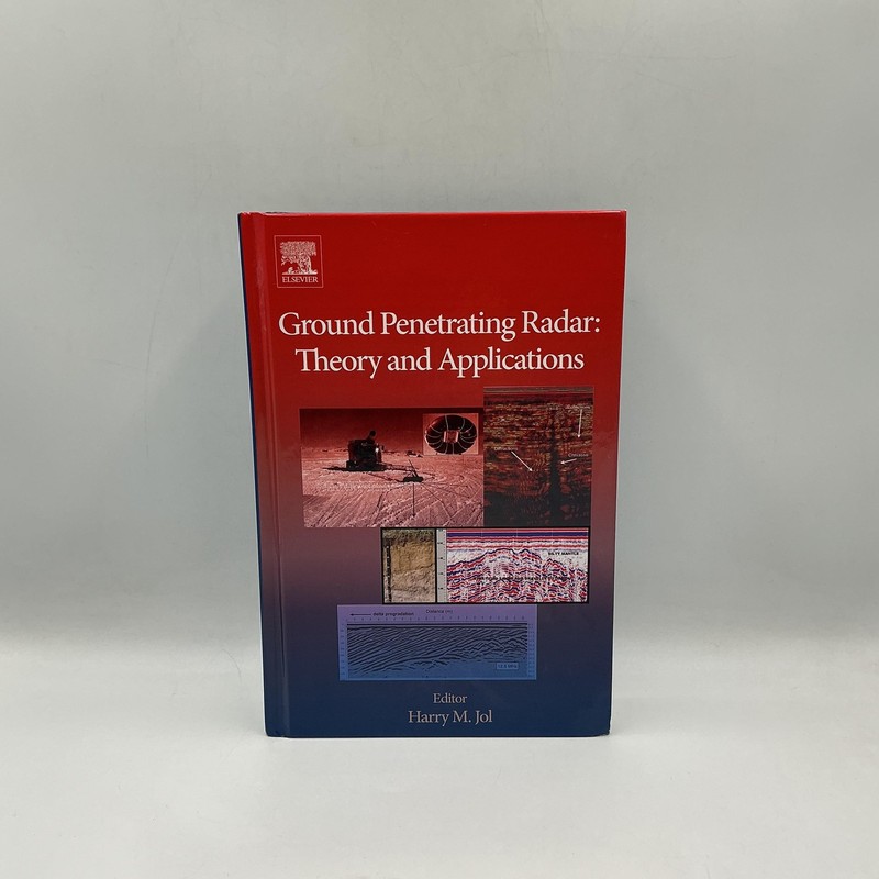 Ground Penetrating Radar Theory And Applications GPR Hardcover 2009 Harry Jol