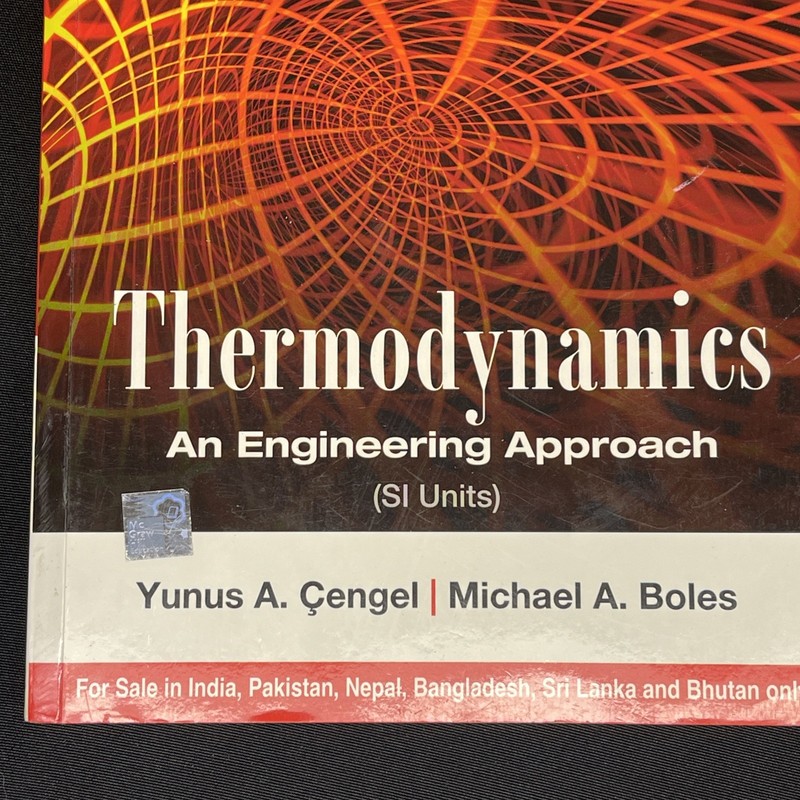 THERMODYNAMICS AN ENGINEERING APPROACH(SI UNITS) By Yunus A. Michael A. Boles gallery