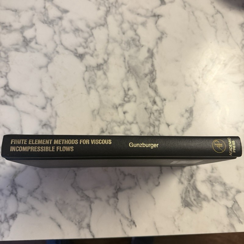 Finite Element Methods for Viscous Incompressible Flows Max D. Gunzburger 1989 gallery