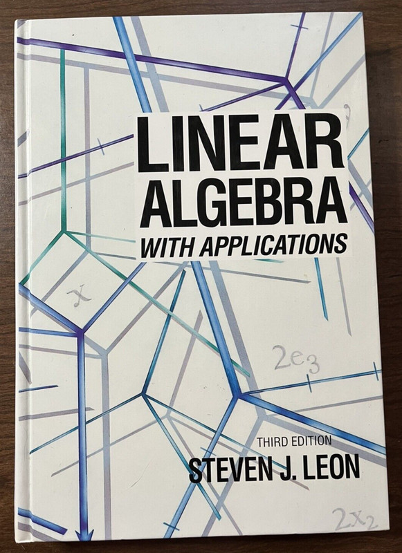 Linear Algebra With Applications Textbook ~ Steven Leon ~ Education, Homeschool
