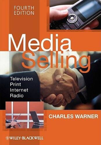 Media Selling: Television, Print, Internet, Radio – Paperback – VERY GOOD