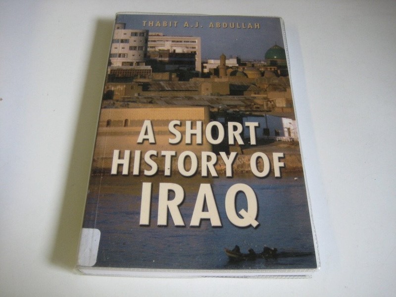 A Short History of Iraq: From 636 to the Present
